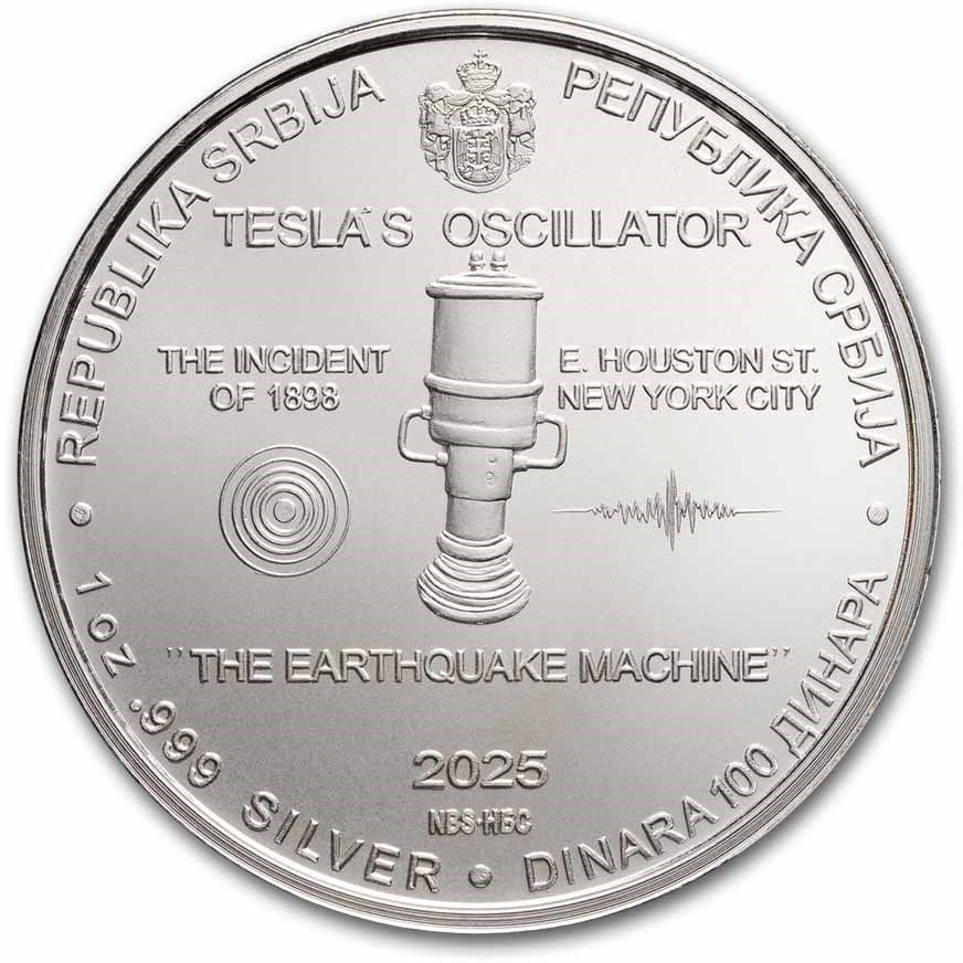 1 oz silver NIKOLA TESLA 2025 EARTHQUAKE MACHINE 100 Dinar bu